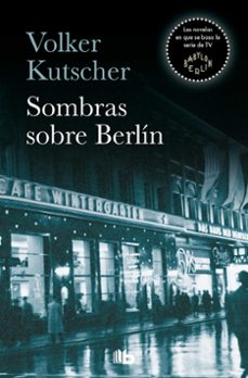 sombras sobre berlin (detective gereon rath 1)-9788490705735