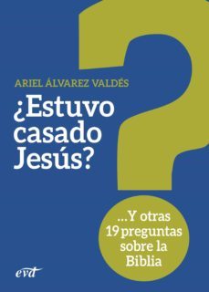 ¿estuvo casado jesús? (ebook)-ariel alvarez valdes-9788490737835