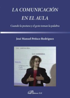 la comunicacionn en el aula-jose petisco rodriguez-9788490851135