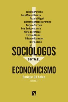 sociologos contra el economicismo (ebook)-enrique gil calvo-9788410672390