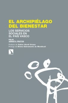 el archipielago del bienestar-felix arrieta frutos-9788490978535
