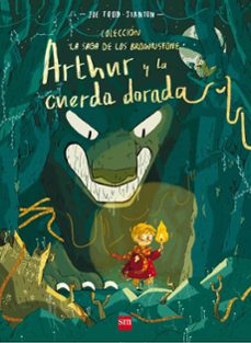arthur y la cuerda dorada (saga brownstone)-9788491072935