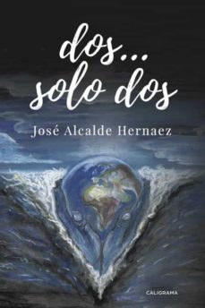 (i.b.d.) dos solo dos-jose alcalde hernaez-9788491128335