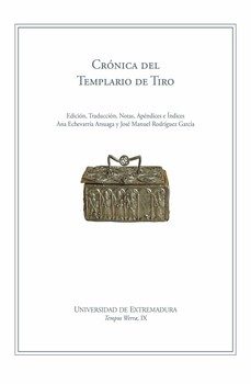 cronica del templario de tiro-ana echevarria arsuaga-jose manuel rodriguez garcia-9788491273035