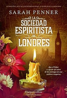 la sociedad espiritista de londres-sarah penner-9788491399735