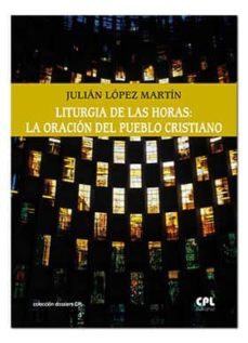 liturgia de las horas: la oracion del pueblo cristiano-9788491650935