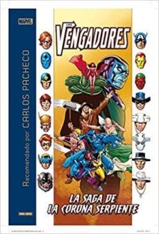 carlos pacheco recomienda los vengadores: la saga de la corona serpiente-9788491678335