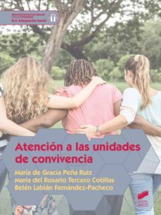 atencion a las unidades de convivencia (ebook)-belen labian fernandez pacheco-9788491715535
