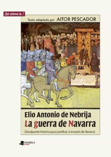 elio antonio de nebrija. la guerra de navarra-aitor pescador medrano-9788491723035