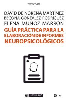 guia practica para la elaboracion de informes neuropsicologicos (ebook)-david de noreña marinez-begoña gonzalez rodriguez-elena muñoz marron-9788491804635
