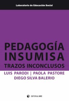pedagogia insumisa. trazos inconclusos (ebook)-9788491808435
