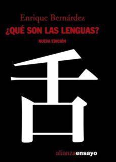 ¿que son las lenguas? (ebook)-enrique bernardez-9788491813835