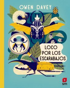 loco por los escarabajos-owen davey-9788491820635