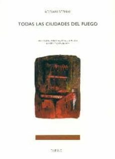 todas las ciudades del fuego-adrian bernal-9788492476435