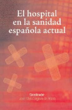 hospital en la sanidad española-j.m. segovia-9788492543335