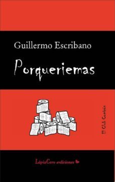 porqueriemas-guillermo escribano-9788492830435