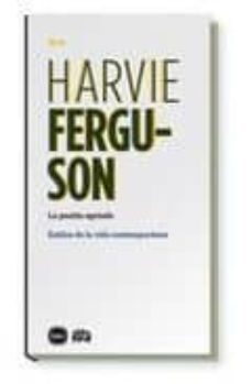 la pasion agotada: estilos de la vida contemporanea-harvie ferguson-9788492946235