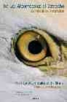 de los alcornocales al estrecho: la mirada del naturalista=from l os alcornocales to the straits: through the eye of the naturalist-manuel castro-9788493312435