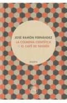 la colmena cientifica o el cafe de negrin (premio nacional de lit eratura dramatica 2011)-9788493747435