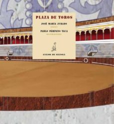 plaza de toros-jose maria jurado-9788493767235