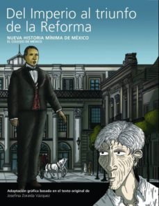 del imperio al triunfo de la reforma-josefina zoraida vazquez-9788493947835