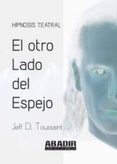 el otro lado del espejo-jeff d. toussaint-9788494019135