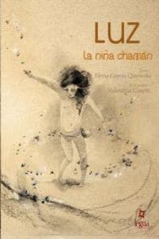 luz, la niña chaman: la sierra magica de atapuerca-9788494096235