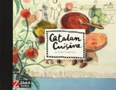 catalan cuisine (catalan-castellano-ingles) (sketchguide)-juliet pomes leiz-9788494115035