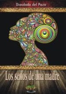 los senos de una madre-diosdado del pozo-9788494156335