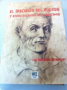 el discurso del cuerdo-luis arencibia betancourt-9788494258435