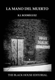 la mano del muerto-r. l. rodriguez-9788494403835