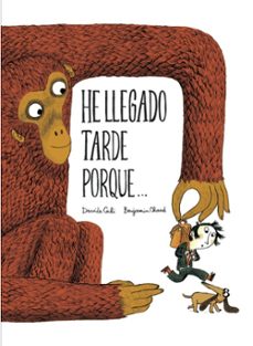 he llegado tarde porque...-9788494413735