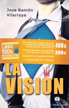 la vision-jose ramon vilarroya gabiola-9788494459535