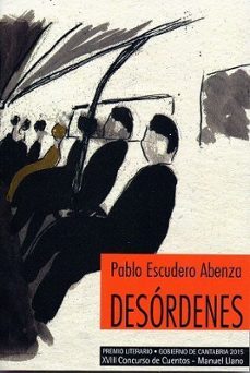 desordenes-pablo escudero abenza-9788494548635