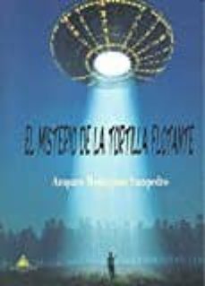el misterio de la tortilla flotante-amparo montejano sampedro-9788494592935