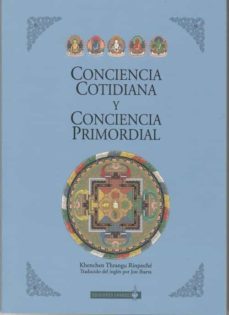 conciencia cotidiana y conciencia primordial-9788494667435