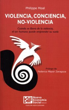 violencia, conciencia, no-violencia-philippe moal-9788494747335