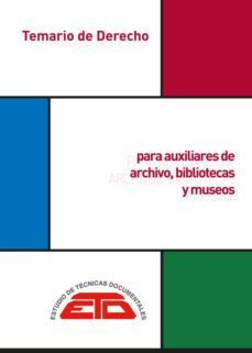 temario de derecho para auxiliares de archivos, bibliotecas y museos-samuel garcia arencibia-juan m. bethencourt de la peña-9788494760235