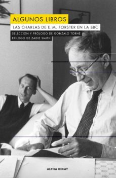 algunos libros: las charlas de e.m. forster en la bbc-e.m. forster-9788494821035