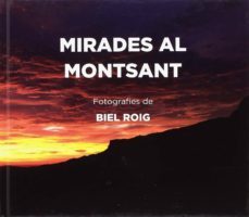 mirades al montsant-biel roig-9788494865435