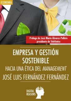 empresa y gestion sostenible-jose luis fernandez fernandez-9788494877735