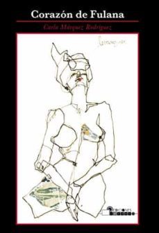 corazon de fulana-carla marquez rodriguez-9788494918735