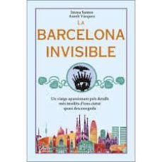 Imagen Principal de LA BARCELONA INVISIBLE: UN VIATGE APASSIONANT PELS DETALLS MES INSOLITS D UNA CIUTAT QUASI DESCONEGUDA