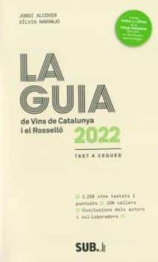 la guia de vins de catalunya i el rossello 2022-9788494929335