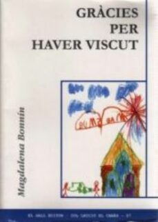 gracies per haver viscut-9788495232335