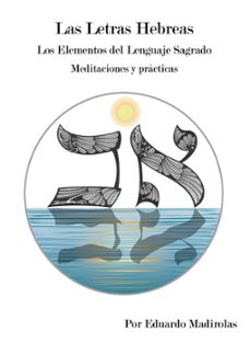 las letras hebreas-eduardo madirolas isasa-9788495593535