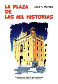 la plaza de las mil historias-jose a. moreda-9788496018235