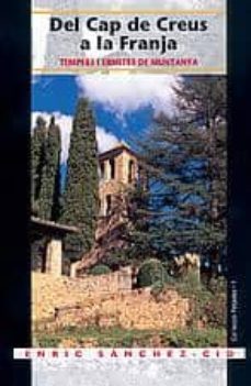 del cap de creus a la franja: temples i ermites de muntanya-enric sanchez-9788496035935