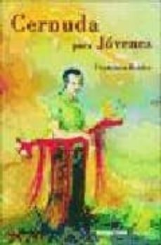 cernuda para jovenes-francisco robles-9788496210035