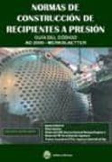 normas alemanas de construccion de recipientes a presion: guia de l codigo ad2000 - merkbaletter-juan manuel martinez massoni-9788496486935